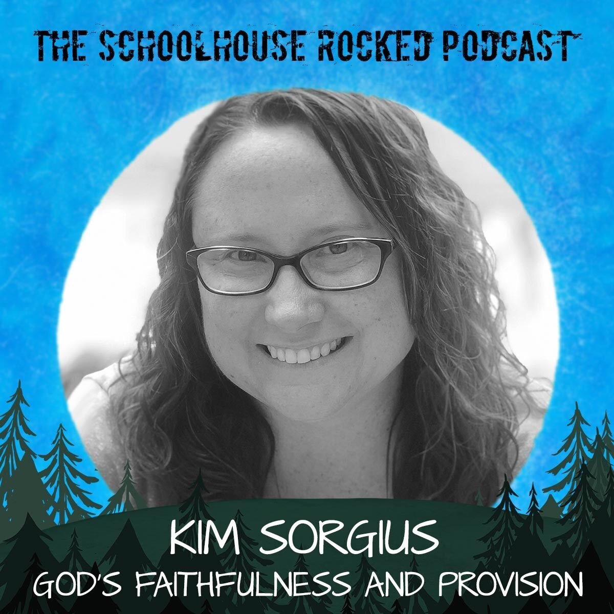 Kim Sorgius - A Story of God's Faithfulness and Provision