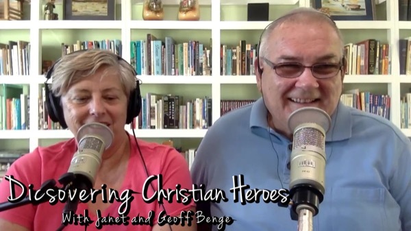 Discovering Christian Heroes: an Interview with Janet and Geoff Benge